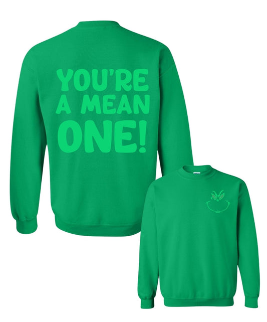 YOU'RE A MEAN ONE CREW